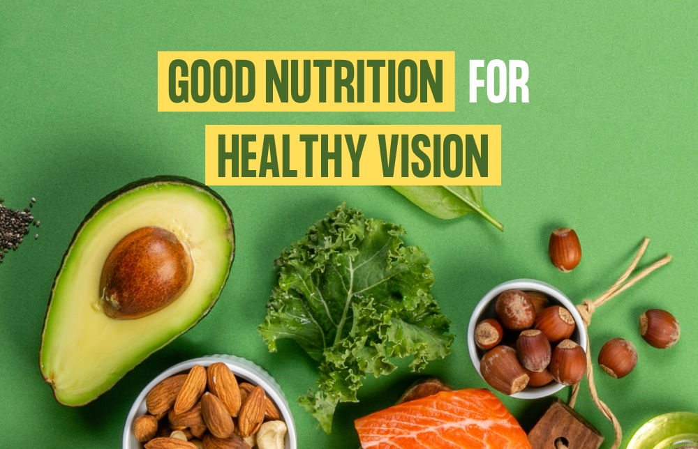 Good Nutrition for Healthy Vision Image
